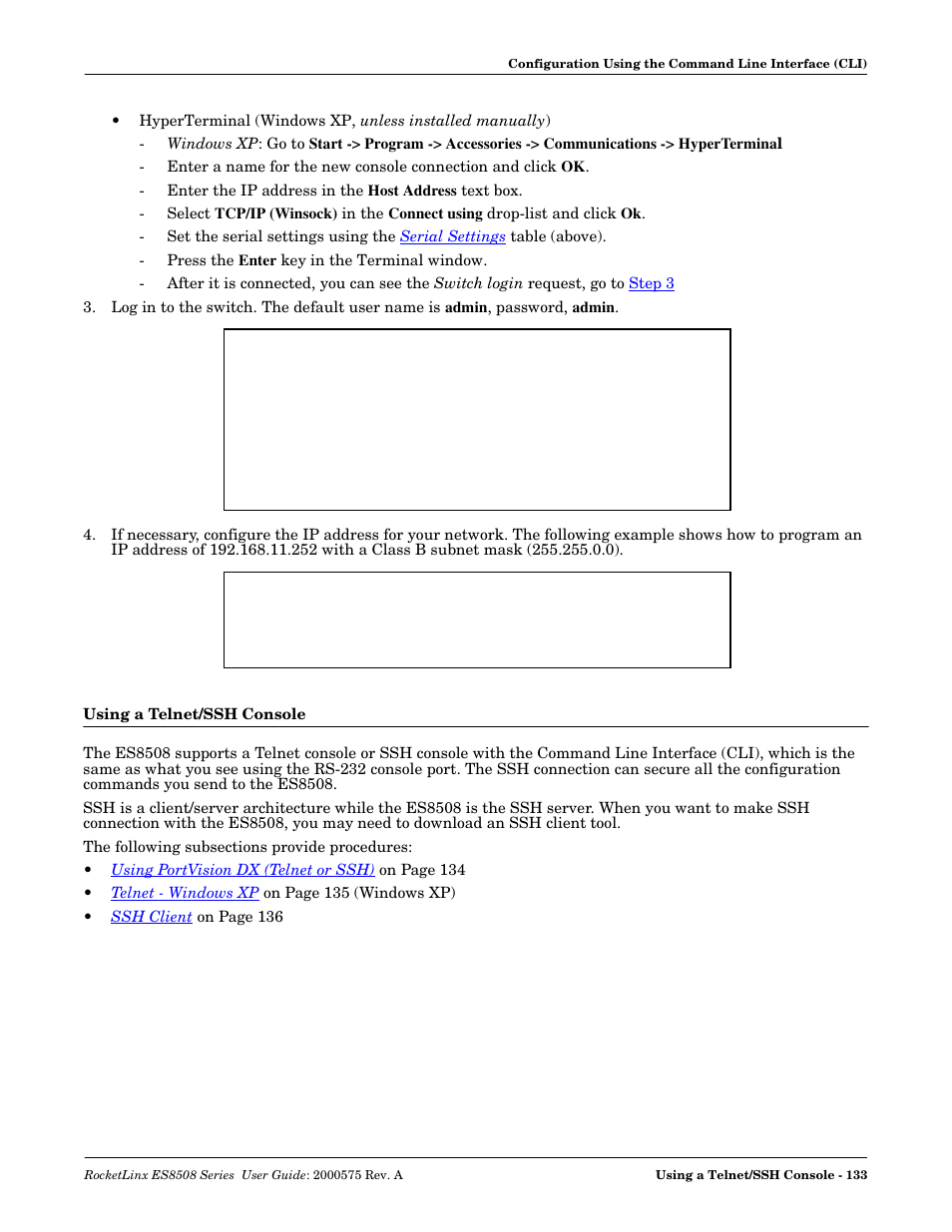 Using a telnet/ssh console | Comtrol ES8508 Series User Guide User Manual | Page 133 / 212