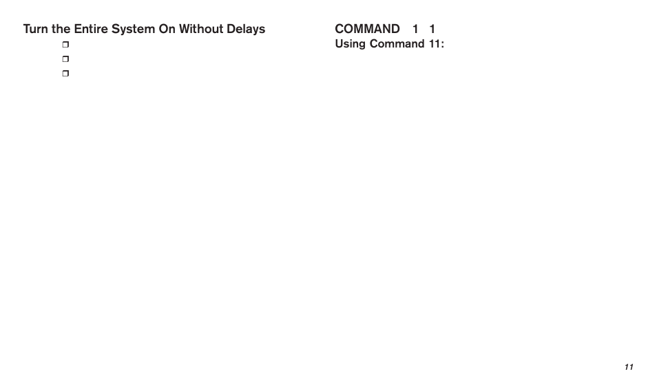 Turn the entire system on without delays, Command 1 1, Using command 11 | Bosch D720 User Manual | Page 11 / 32