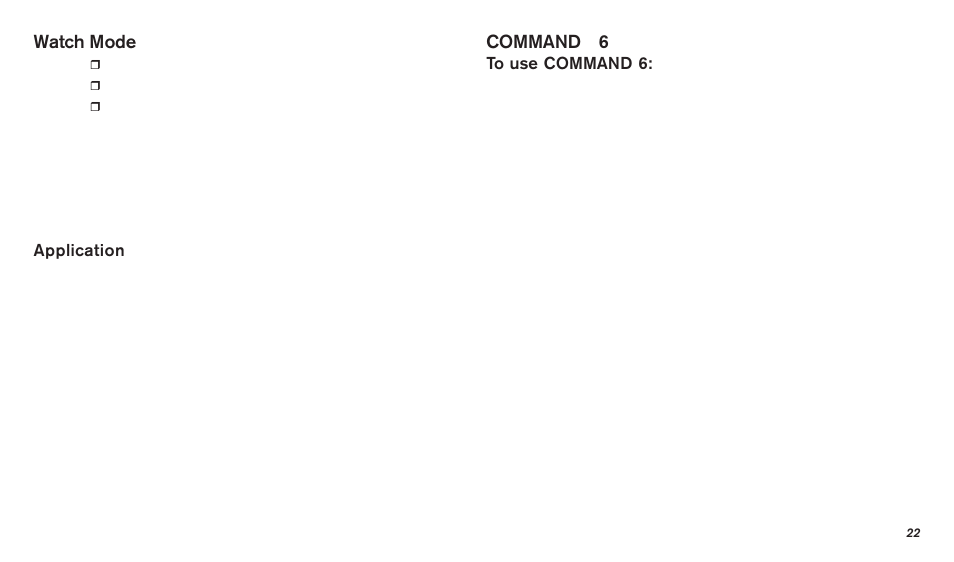 Watch mode, Command 6, Application | Bosch D720 User Manual | Page 22 / 32