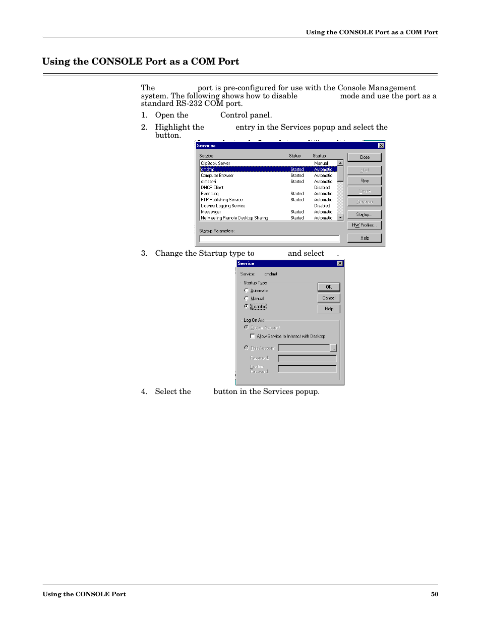 Using the console port as a com port, Open the services control panel, Change the startup type to disabled and select ok | Select the close button in the services popup | Comtrol DM ATS-NTe User Manual | Page 50 / 76