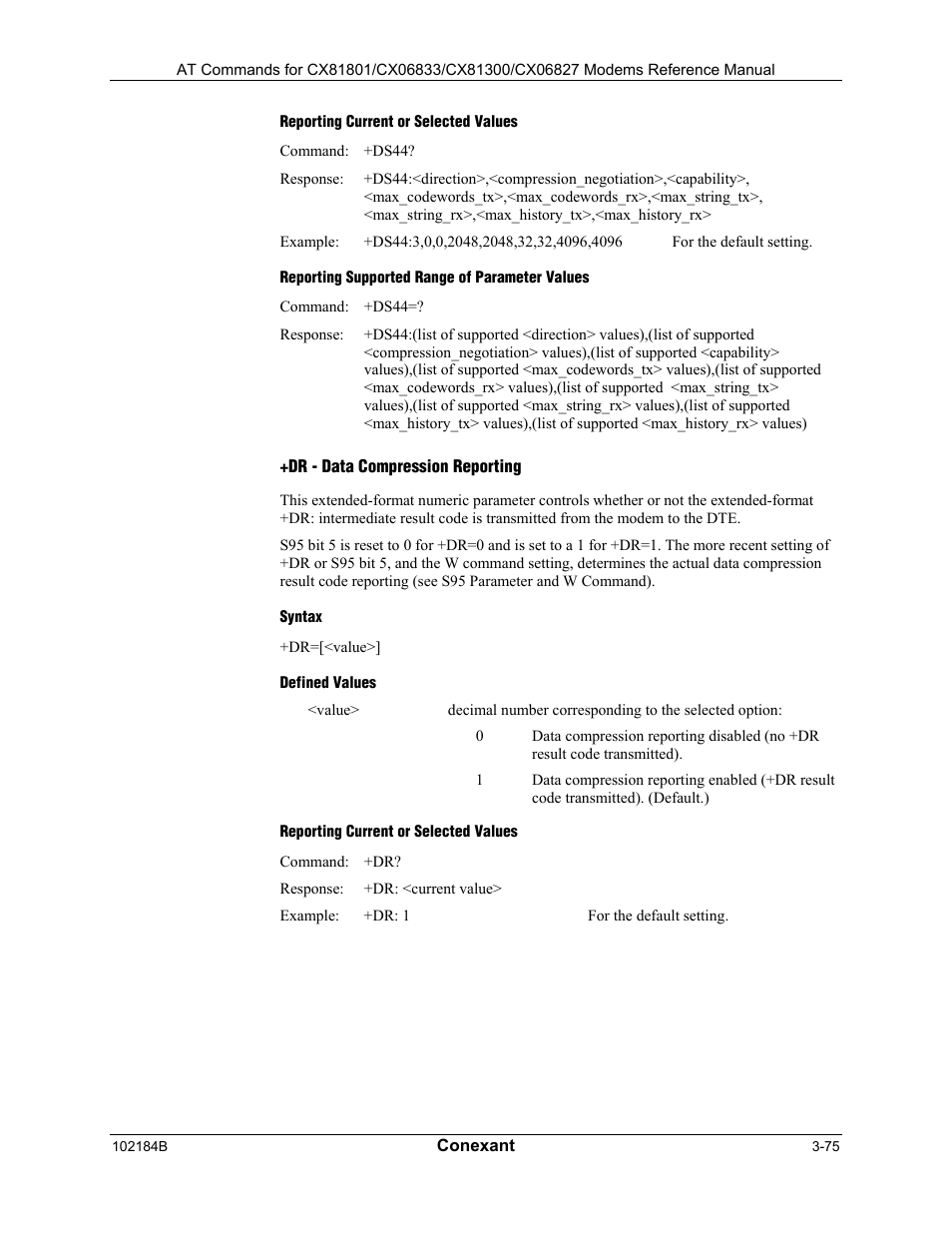 Reporting current or selected values, Reporting supported range of parameter values, Dr - data compression reporting | Syntax, Defined values | Comtrol AT Commands User Manual | Page 101 / 206