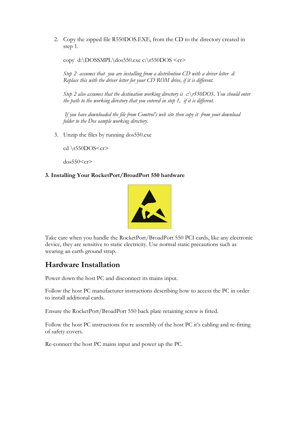 Installing your rocketport/broadport 550 hardware, Hardware installation | Comtrol RocketPort 550 uPCI MS-DOS User Manual | Page 4 / 18