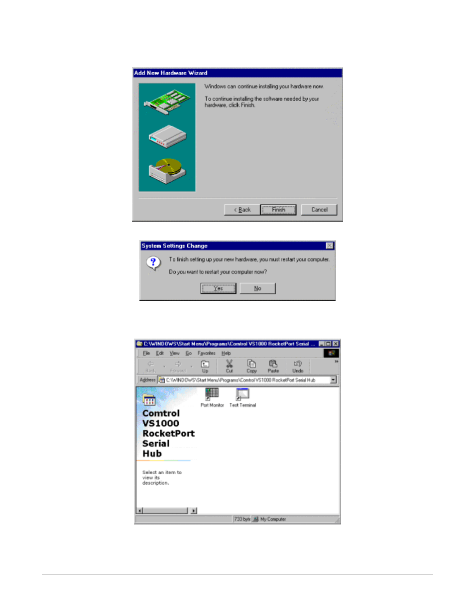 Select finish, Select yes to the restart your computer query, Close the program group window | Comtrol RPSH Windows 95/98 User Manual | Page 8 / 22