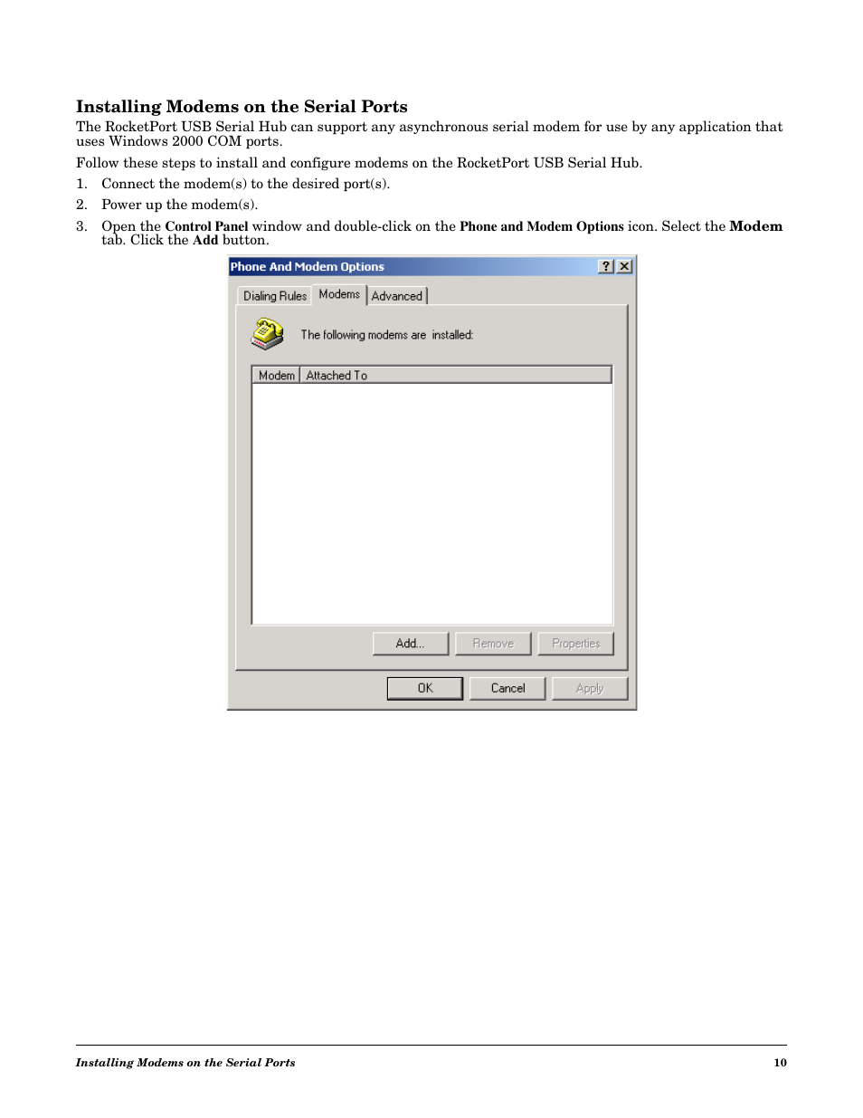 Installing modems on the serial ports, Install modems on the rocketport usb serial hub | Comtrol RocketPort USB Serial or Modem Hub Driver Installation with Windows 2000 User Manual | Page 10 / 16