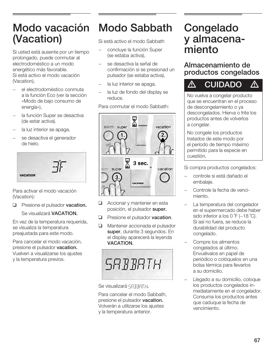 Modo vacación (vacation), Modo sabbath, Congelado y almacenać miento | Cuidado, Almacenamiento de productos congelados | Bosch B24IF User Manual | Page 67 / 84