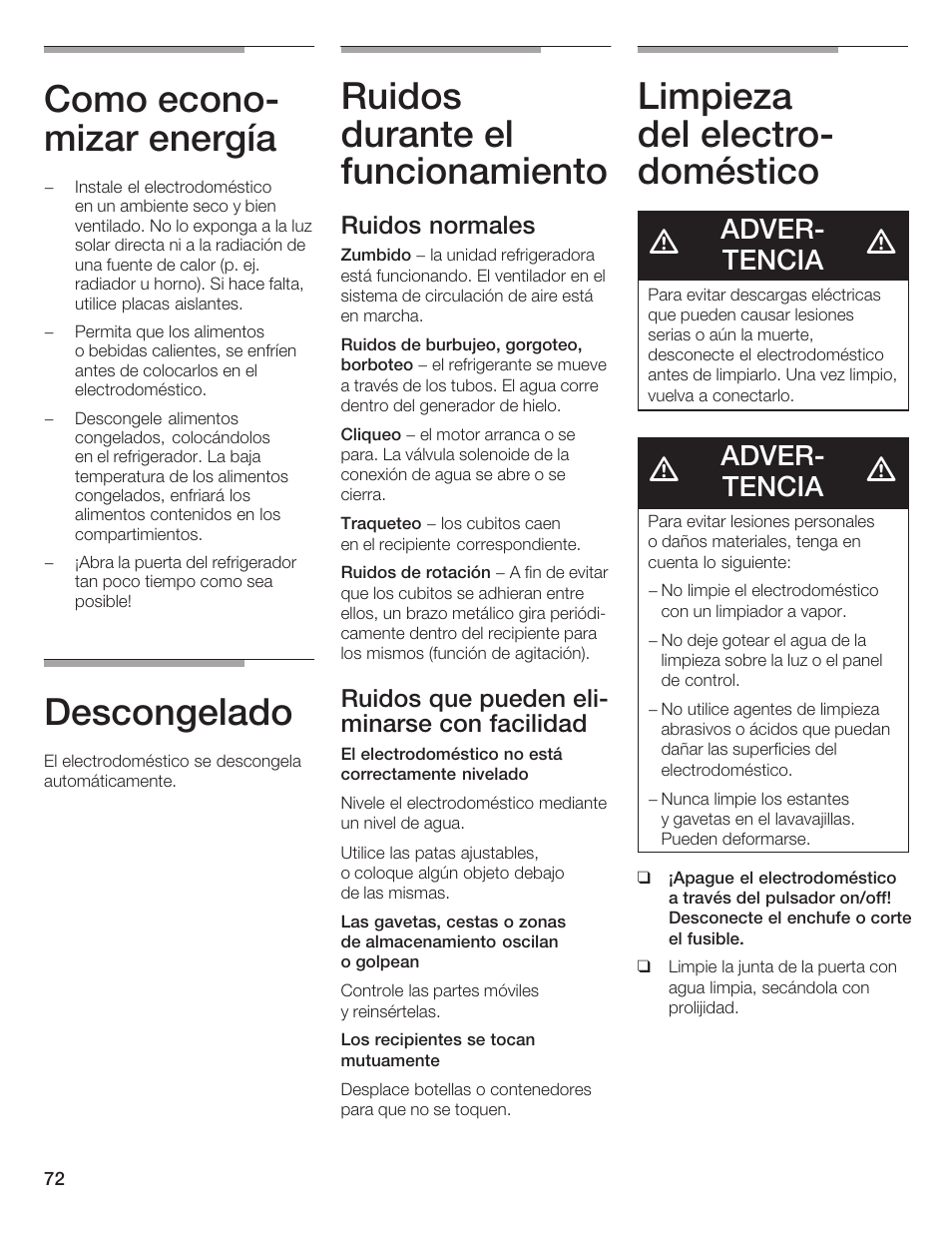 Como econoć mizar energía, Descongelado, Ruidos durante el funcionamiento | Limpieza del electroć doméstico, Adverć tencia, Ruidos normales, Ruidos que pueden elić minarse con facilidad | Bosch B24IF User Manual | Page 72 / 84