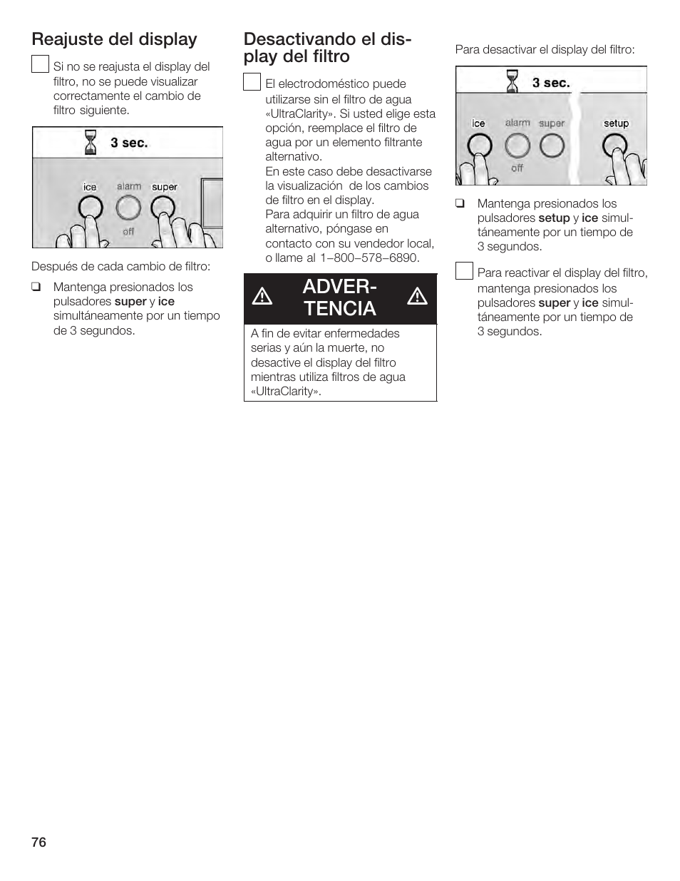 Adverć tencia, Reajuste del display, Desactivando el disć play del filtro | Bosch B24IF User Manual | Page 76 / 84