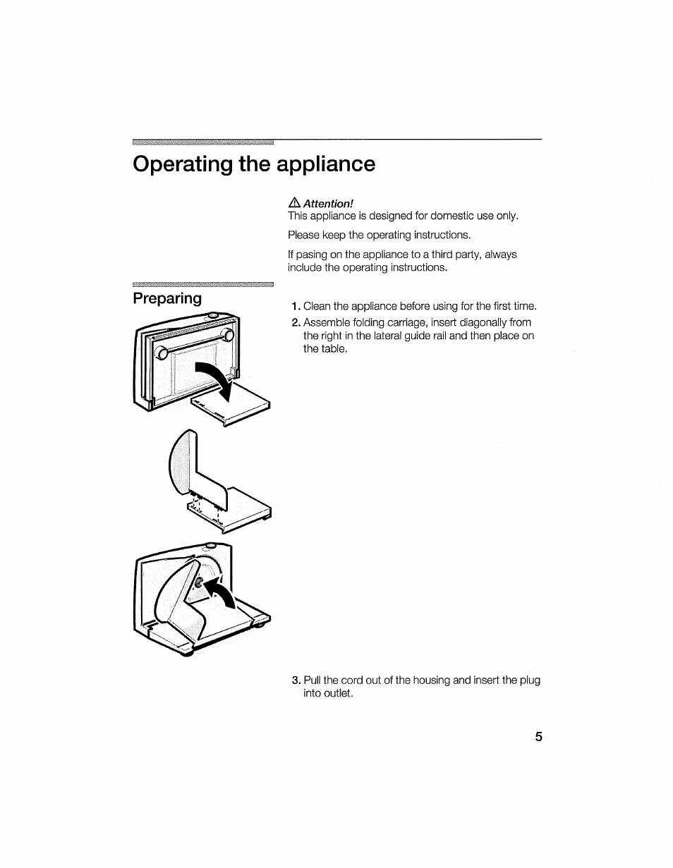 Operating the appliance, Preparing | Bosch MS 4200 User Manual | Page 5 / 11