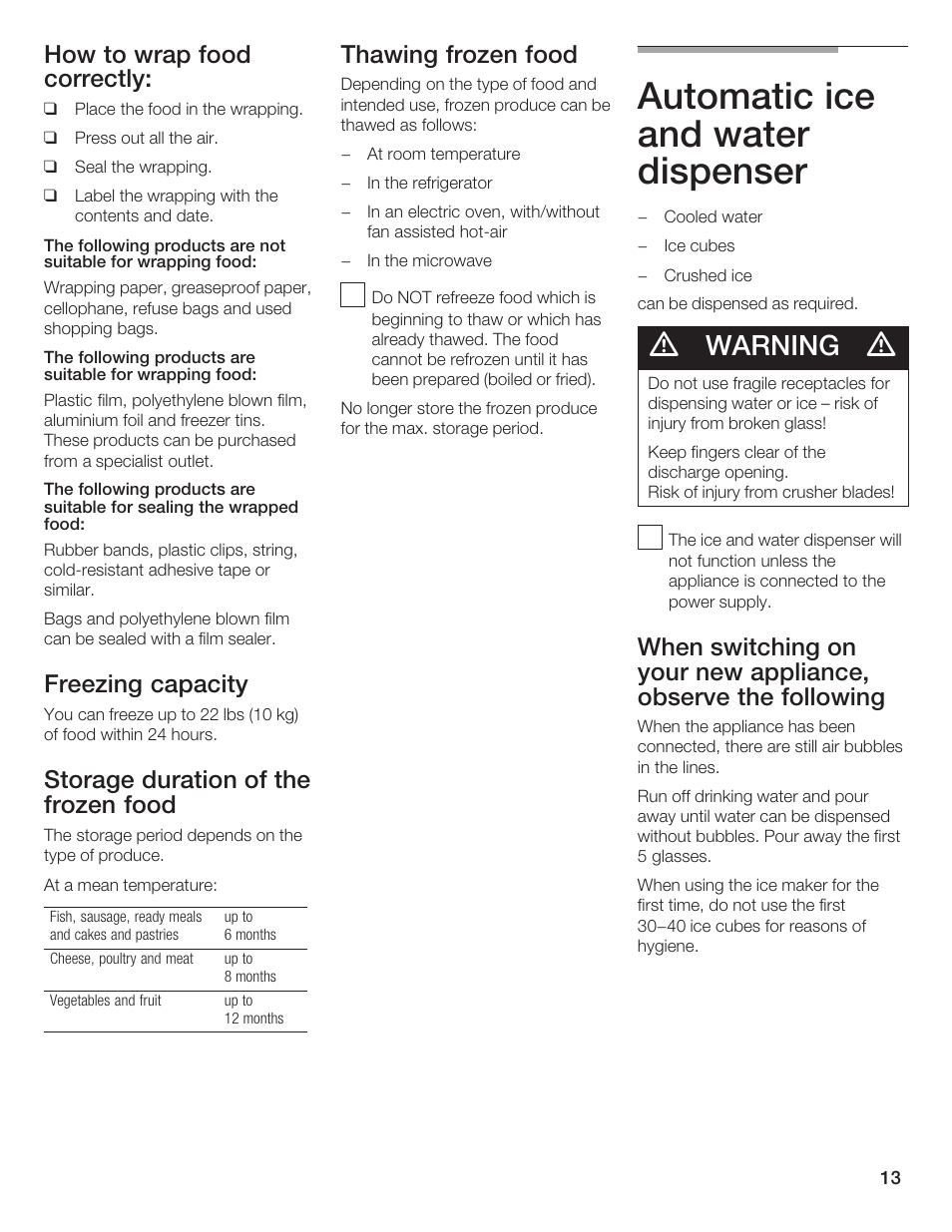 Automatic ice and water dispenser, Warning, How to wrap food correctly | Freezing capacity, Storage duration of the frozen food, Thawing frozen food | Bosch B20CS5 User Manual | Page 12 / 77