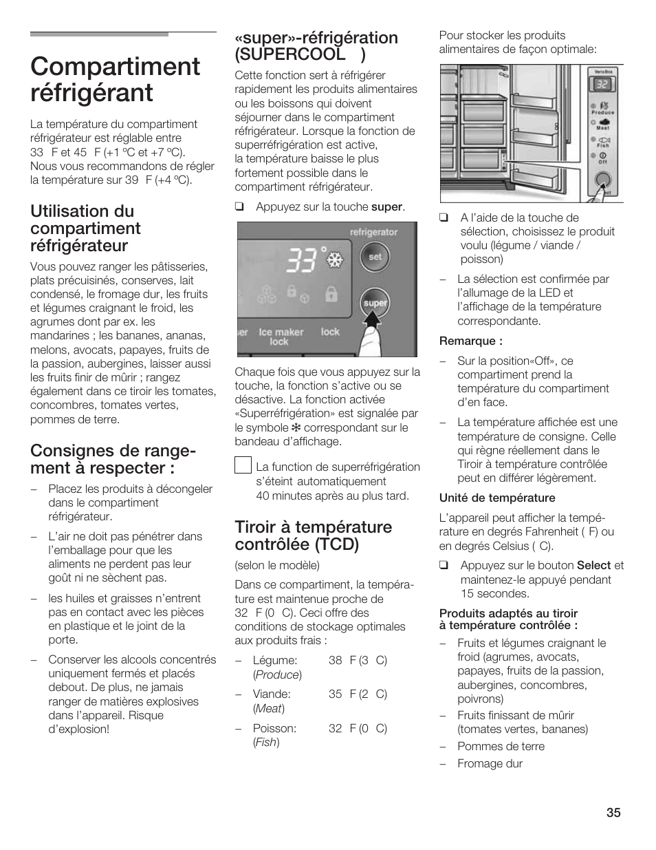 Compartiment réfrigérant, Utilisation du compartiment réfrigérateur, Consignes de rangeć ment à respecter | Super»ćréfrigération (supercool ), Tiroir à température contrôlée (tcd) | Bosch B20CS5 User Manual | Page 34 / 77