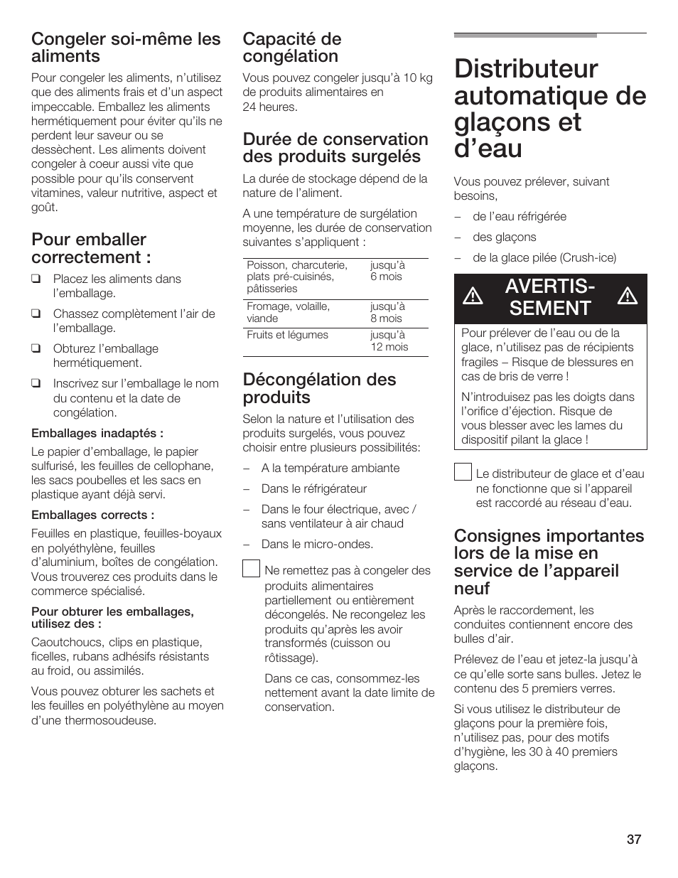 Distributeur automatique de glaçons et d'eau, Avertisć sement, Congeler soićmême les aliments | Pour emballer correctement, Capacité de congélation, Durée de conservation des produits surgelés, Décongélation des produits | Bosch B20CS5 User Manual | Page 36 / 77