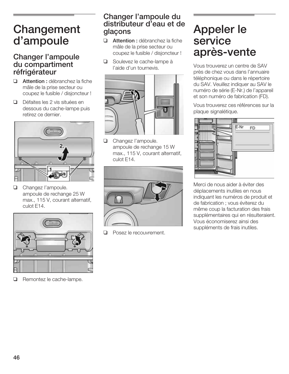 Changement d'ampoule, Appeler le service aprèsćvente, Changer l'ampoule du compartiment réfrigérateur | Bosch B20CS5 User Manual | Page 45 / 77