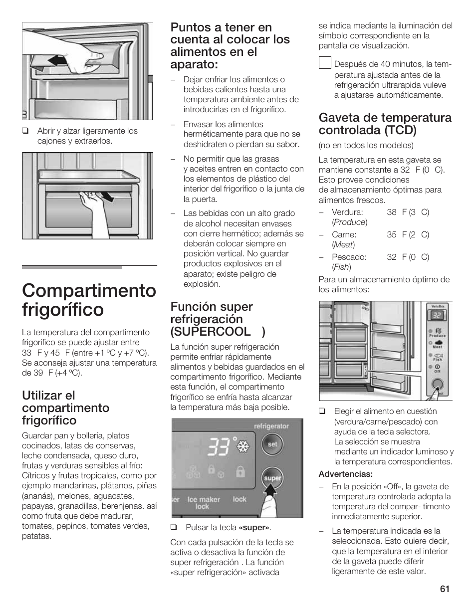 Compartimento frigorífico, Utilizar el compartimento frigorífico, Función super refrigeración (supercool ) | Gaveta de temperatura controlada (tcd) | Bosch B20CS5 User Manual | Page 60 / 77