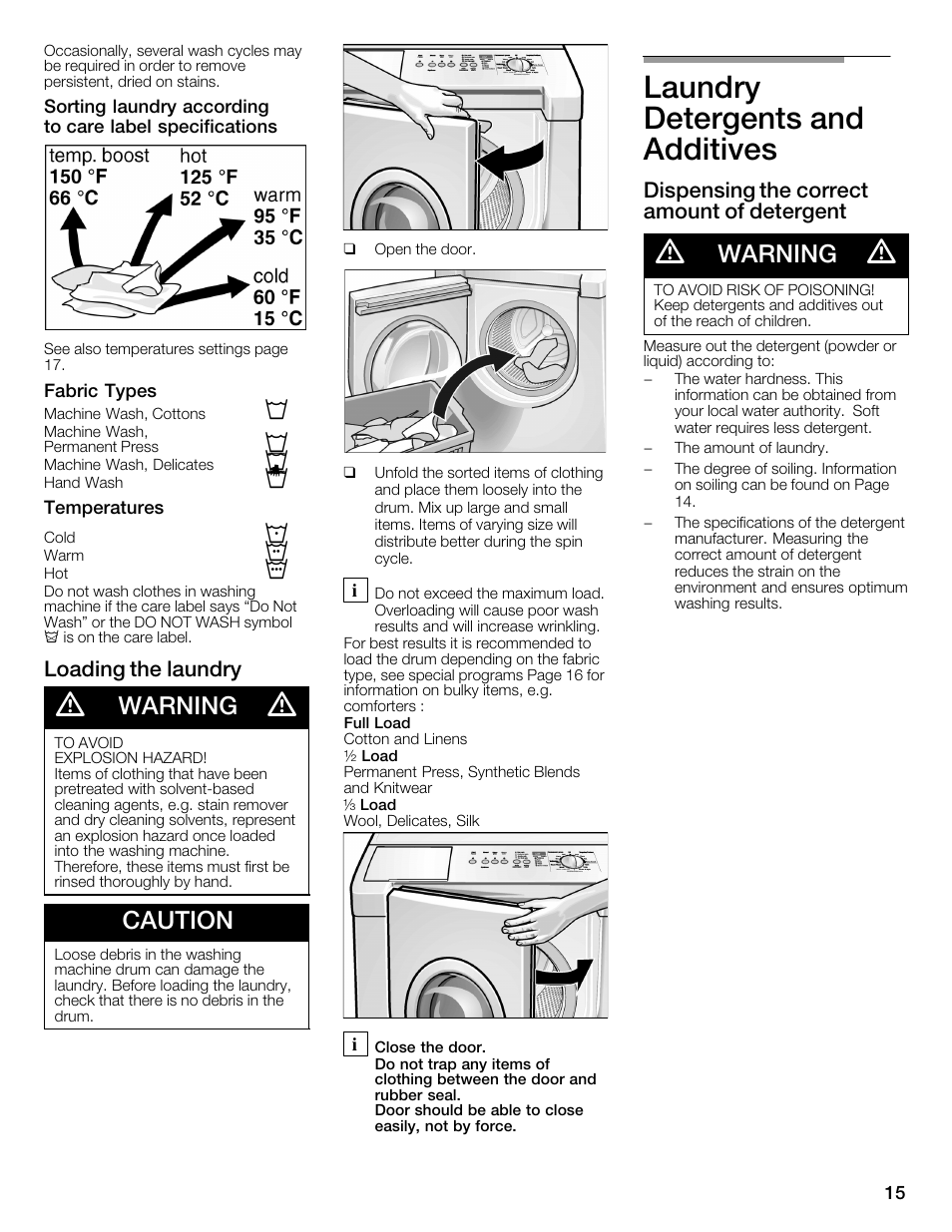 Laundry detergents and additives, Warning, Caution | Loading the laundry, Dispensing the correct amount of detergent | Bosch WFMC4301UC User Manual | Page 15 / 80