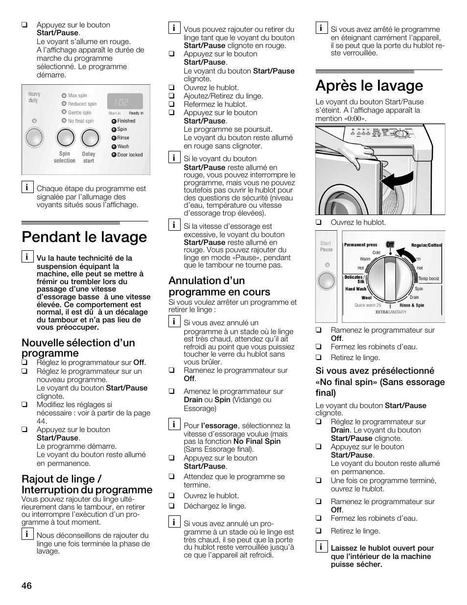 Pendant le lavage, Après le lavage, Nouvelle sélection d'un programme | Rajout de linge / interruption du programme, Annulation d'un programme en cours | Bosch WFMC4301UC User Manual | Page 46 / 80