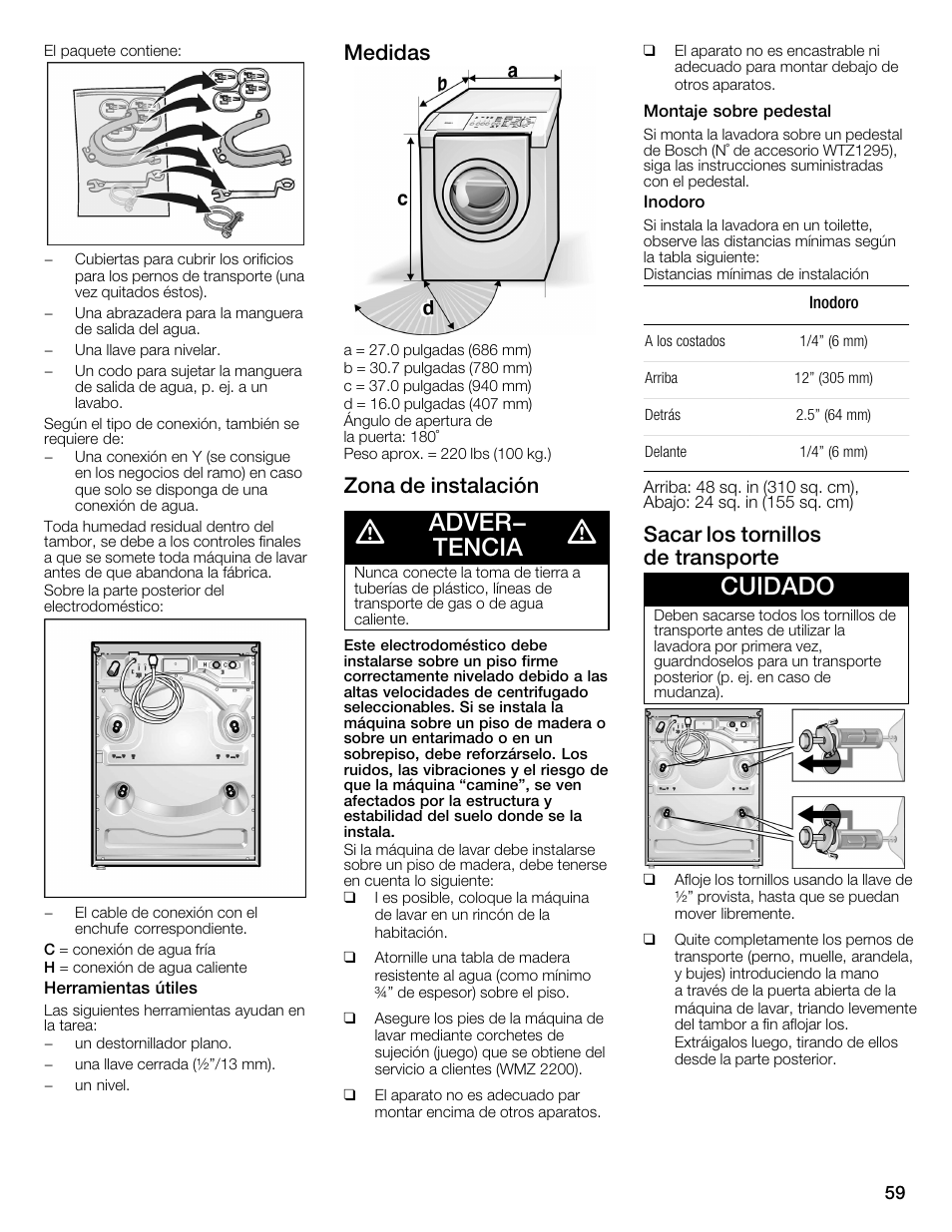 Adver- tencia, Cuidado, Medidas | Zona de instalación, Sacar los tornillos deătransporte | Bosch WFMC4301UC User Manual | Page 59 / 80