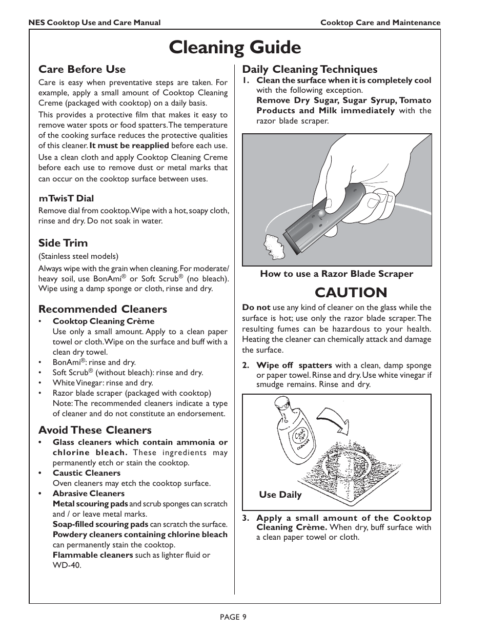 Cleaning guide, Caution, Avoid these cleaners | Recommended cleaners, Care before use, Daily cleaning techniques, Side trim | Bosch NES 730 UC User Manual | Page 11 / 48
