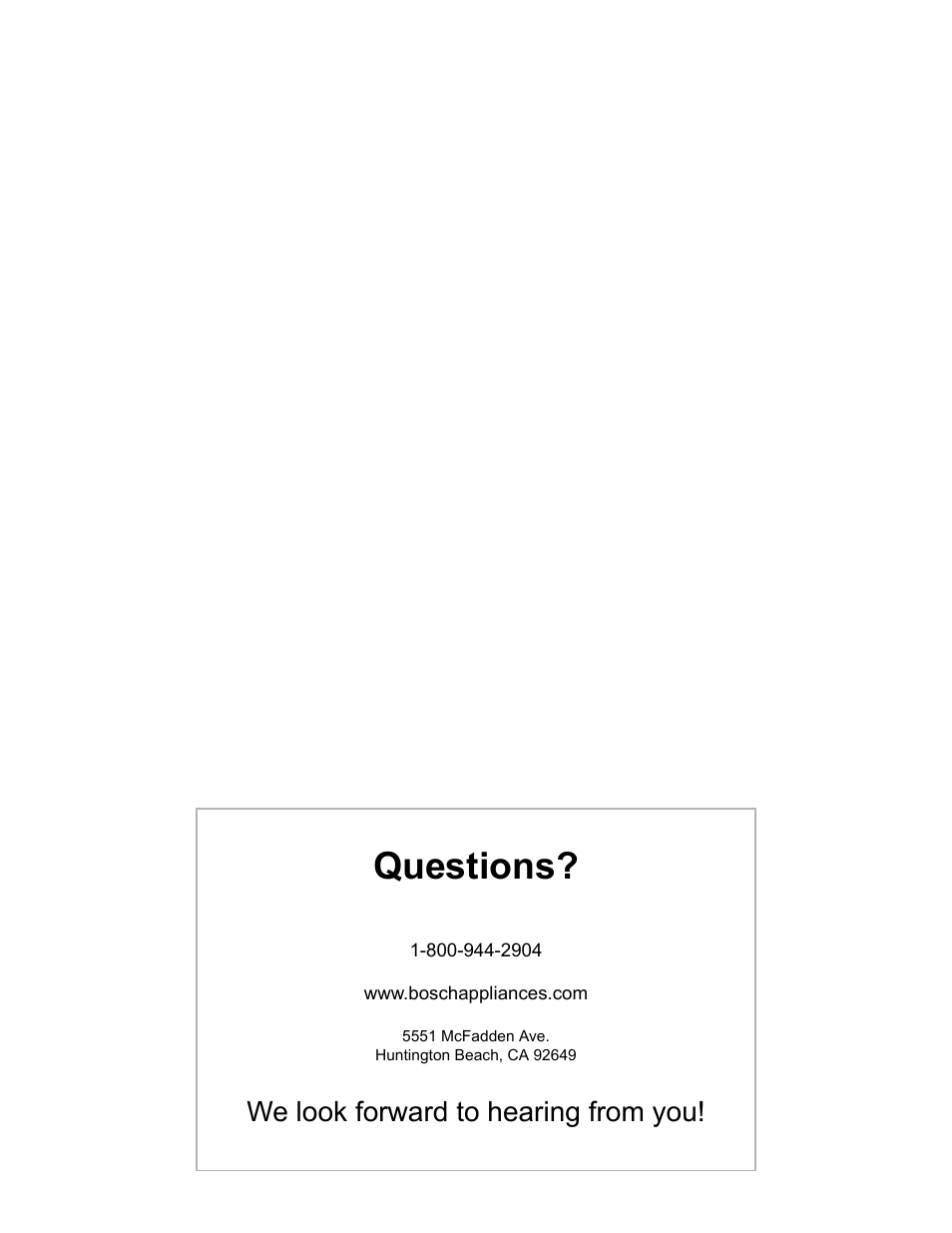 Questions, We look forward to hearing from you | Bosch NGT User Manual | Page 2 / 48