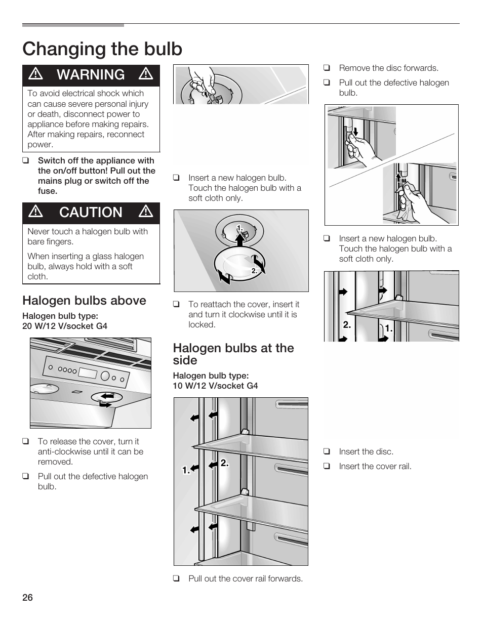 Changing the bulb, Warning, Caution | Halogen bulbs above, Halogen bulbs at the side | Bosch B36IB User Manual | Page 26 / 86