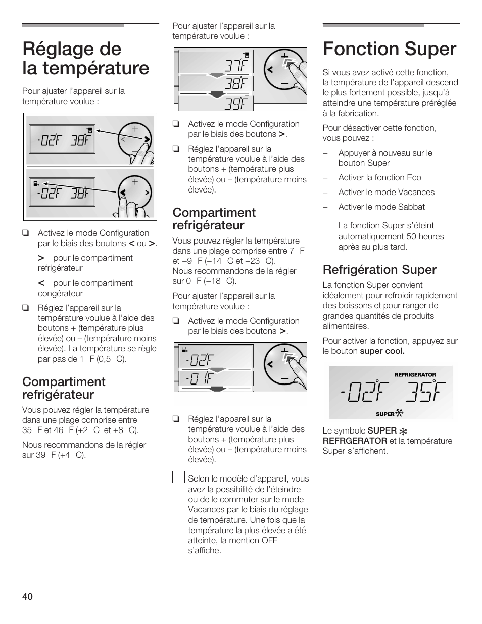 Réglage de la température, Fonction super, Compartiment refrigérateur | Refrigération super | Bosch B36IB User Manual | Page 40 / 86