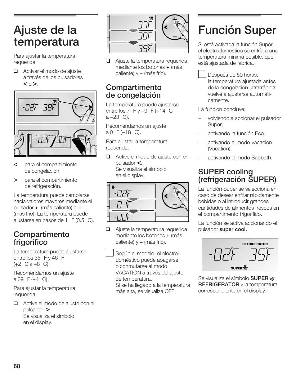 Ajuste de la temperatura, Función super, Compartimento frigorífico | Compartimento de congelación, Super cooling (refrigeración super) | Bosch B36IB User Manual | Page 68 / 86