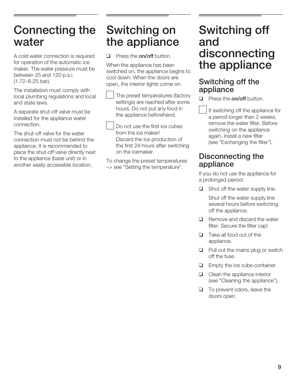 Connecting the water, Switching on the appliance, Switching off and disconnecting the appliance | Switching off the appliance, Disconnecting the appliance | Bosch B36IB User Manual | Page 9 / 86