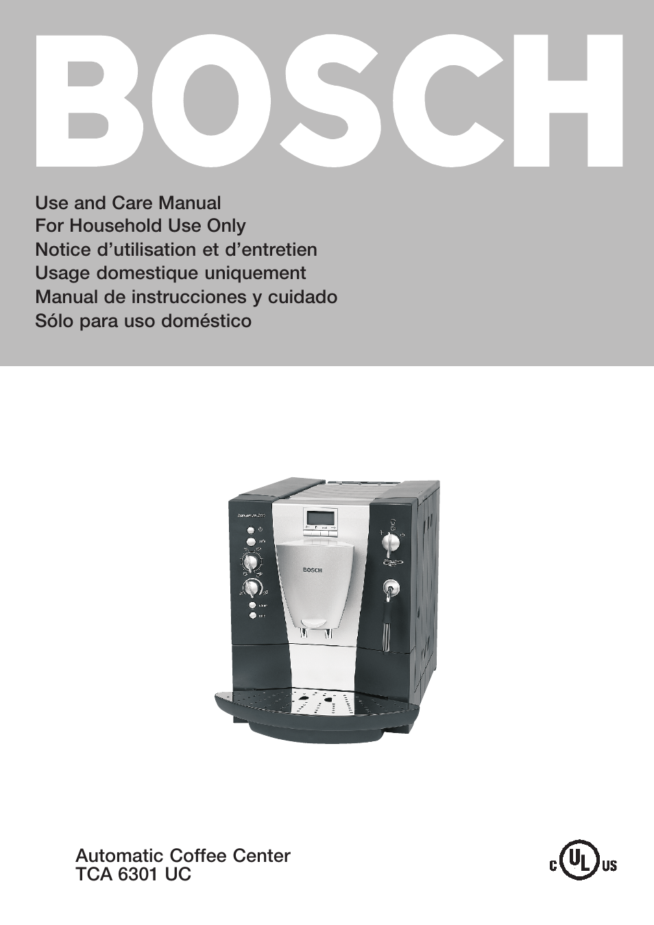 Bosch AUTOMATIC COFFEE CENTRE TCA 6301 UC User Manual | 108 pages