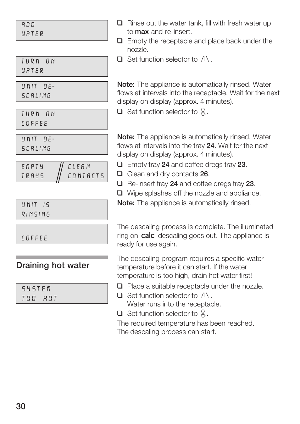 Draining hot water | Bosch AUTOMATIC COFFEE CENTRE TCA 6301 UC User Manual | Page 30 / 108