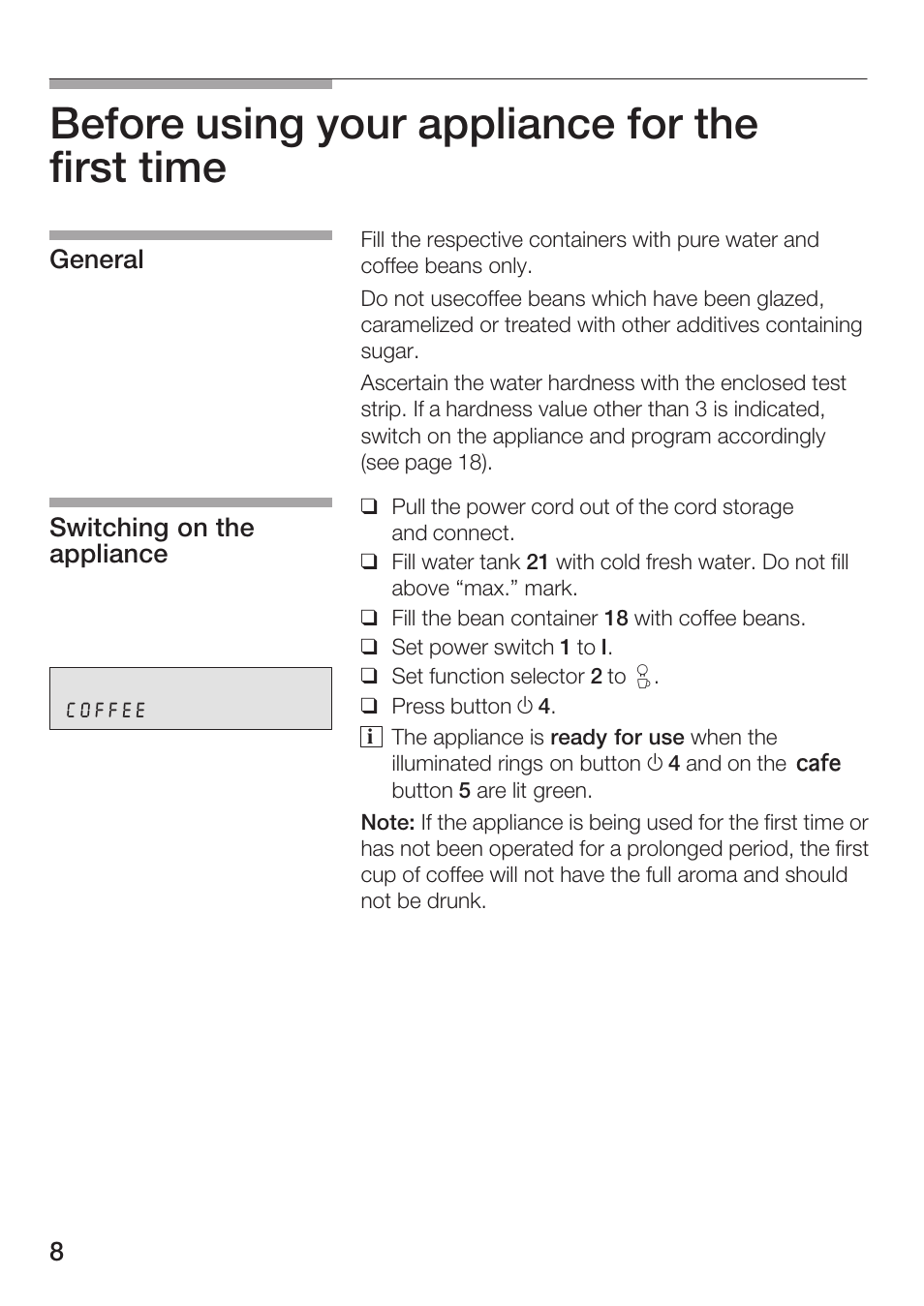 Before using your appliance for the firstătime | Bosch AUTOMATIC COFFEE CENTRE TCA 6301 UC User Manual | Page 8 / 108