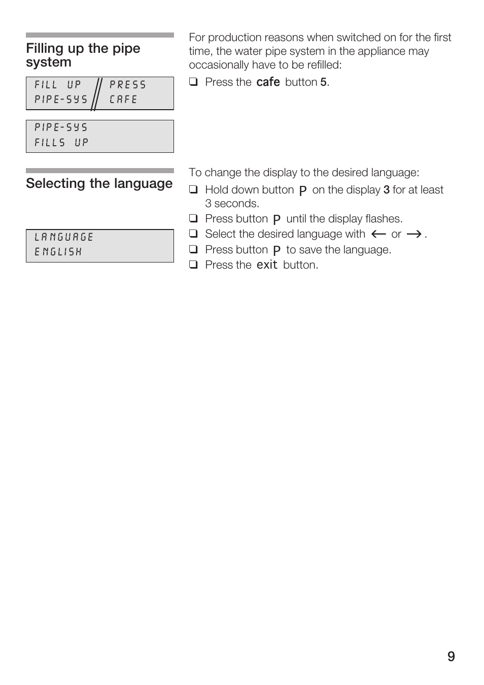 Filling up the pipe system, Selecting the language | Bosch AUTOMATIC COFFEE CENTRE TCA 6301 UC User Manual | Page 9 / 108