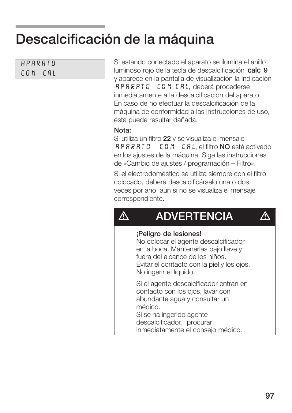 Descalcificación de la máquina, Dadvertencia d | Bosch AUTOMATIC COFFEE CENTRE TCA 6301 UC User Manual | Page 97 / 108