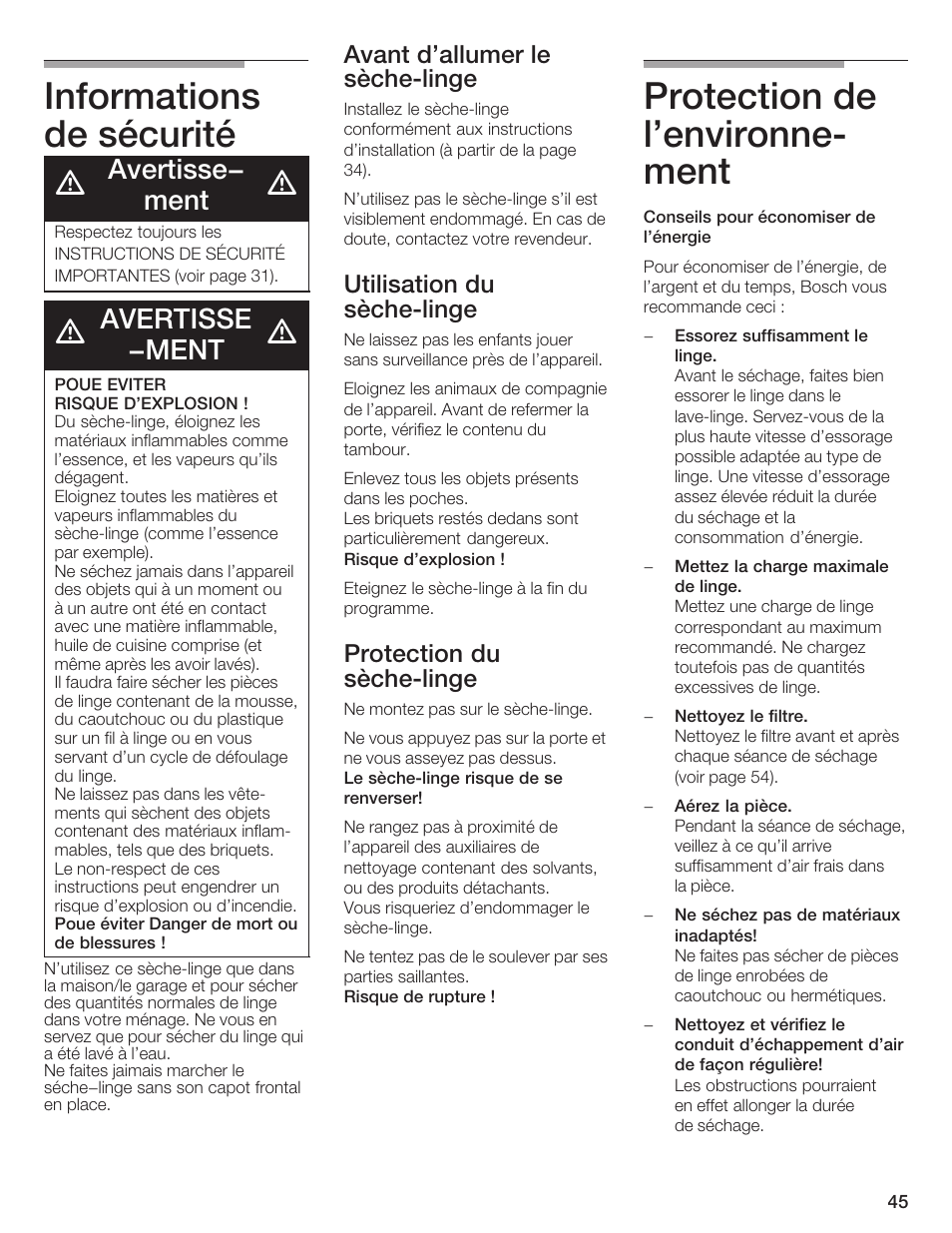 Informations de sécurité, Protection de l'environneć ment, Avertisse- ment | Avertisse -ment, Avant d'allumer le sèchećlinge, Utilisation du sèchećlinge, Protection du sèchećlinge | Bosch WTMC 652SUC User Manual | Page 45 / 96