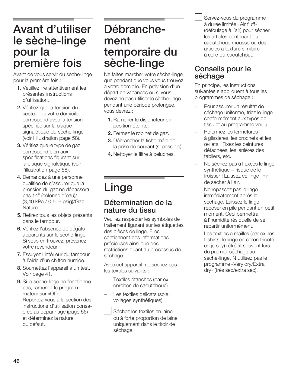 Débrancheć ment temporaire du sèchećlinge, Linge, Détermination de la nature du tissu | Conseils pour le séchage | Bosch WTMC 652SUC User Manual | Page 46 / 96
