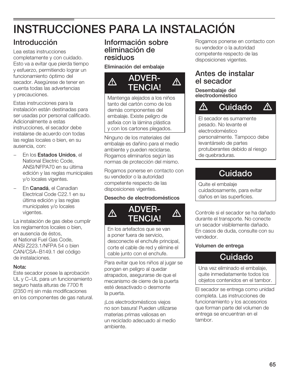 Instrucciones para la instalación, Adverć tencia, Cuidado | Introducción, Información sobre eliminación de residuos, Antes de instalar el secador | Bosch WTMC 652SUC User Manual | Page 65 / 96