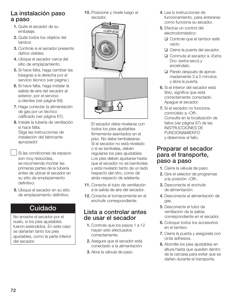 Cuidado, La instalación paso a paso, Lista a controlar antes de usar el secador | Bosch WTMC 652SUC User Manual | Page 72 / 96