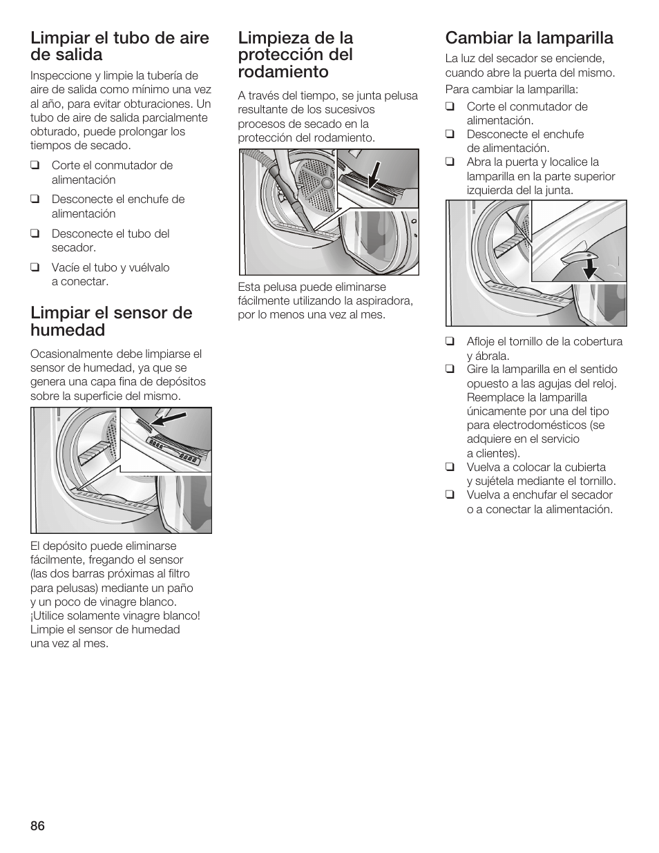 Limpiar el tubo de aire de salida, Limpiar el sensor de humedad, Limpieza de la protección del rodamiento | Cambiar la lamparilla | Bosch WTMC 652SUC User Manual | Page 86 / 96