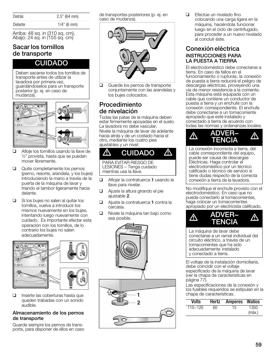 Cuidado, Adver- tencia, Sacar los tornillos deătransporte | Procedimiento deănivelación, Conexión eléctrica | Bosch WFMC3301UC User Manual | Page 59 / 80