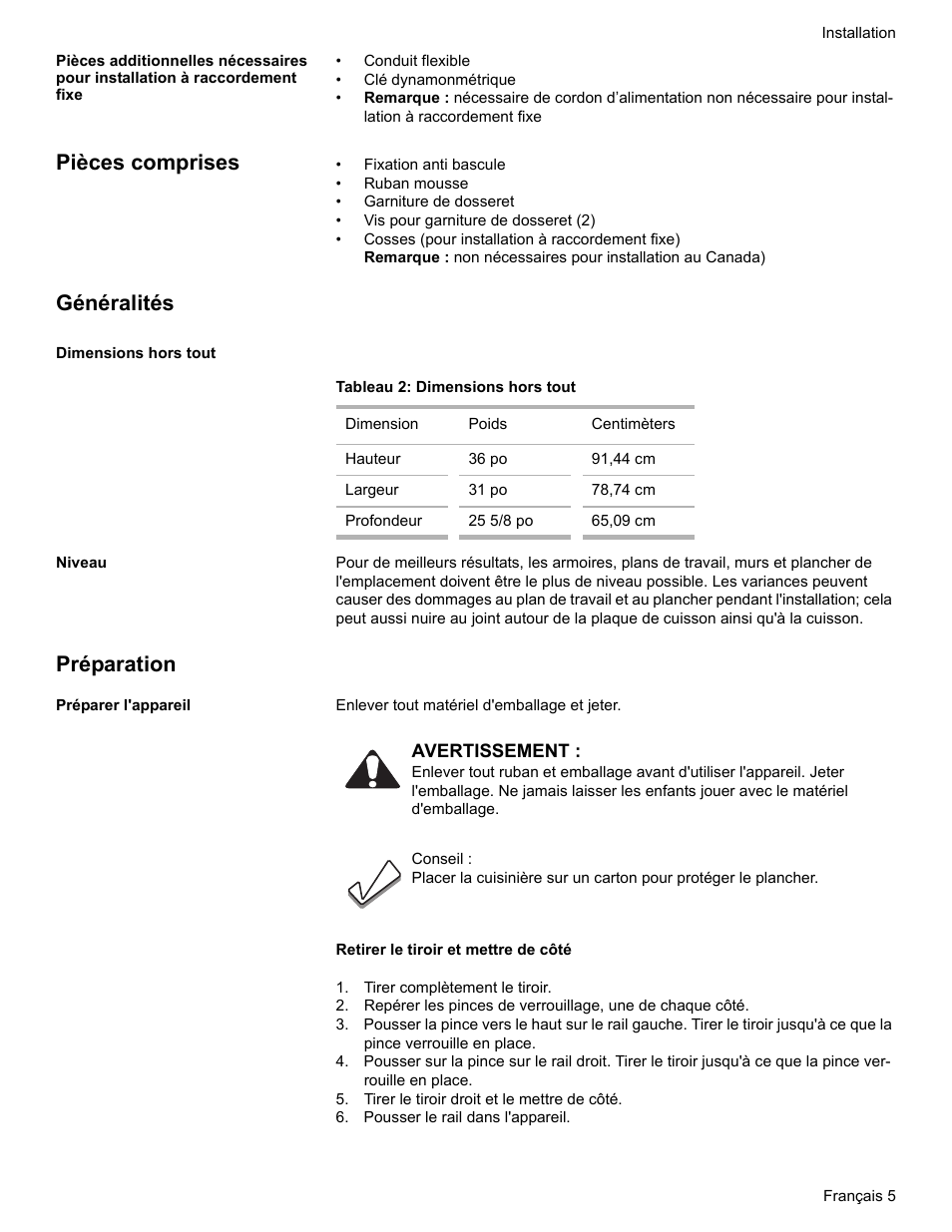 Pièces comprises, Généralités, Dimensions hors tout | Tableau 2: dimensions hors tout, Niveau, Préparation, Préparer l'appareil, Tirer complètement le tiroir, Tirer le tiroir droit et le mettre de côté, Pousser le rail dans l'appareil | Bosch Dual-Fuel Slide-In Range User Manual | Page 33 / 80
