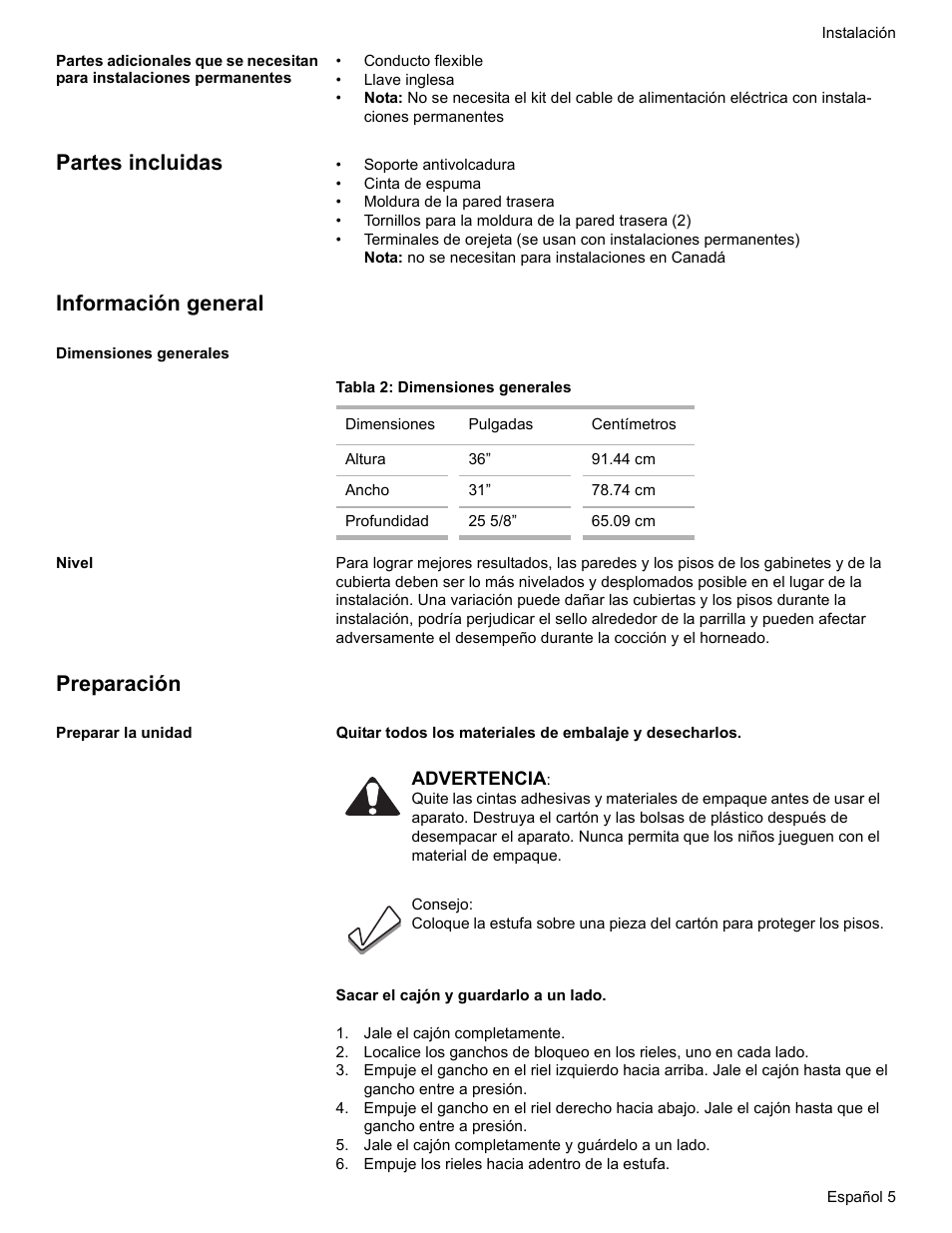 Partes incluidas, Información general, Dimensiones generales | Tabla 2: dimensiones generales, Nivel, Preparación, Preparar la unidad, Jale el cajón completamente, Jale el cajón completamente y guárdelo a un lado, Empuje los rieles hacia adentro de la estufa | Bosch Dual-Fuel Slide-In Range User Manual | Page 59 / 80