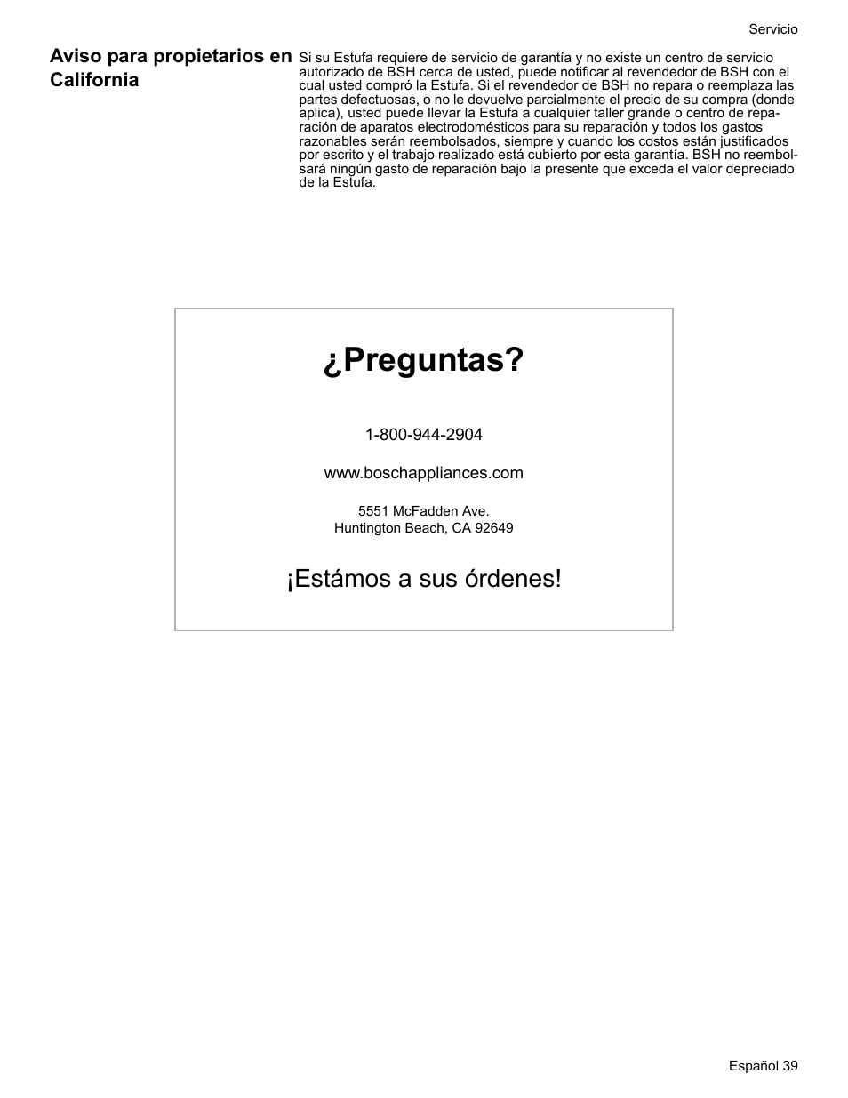Aviso para propietarios en california, Preguntas, Estámos a sus órdenes | Bosch ELECTRIC FREE-STANDING CONVECTION RANGE User Manual | Page 117 / 120