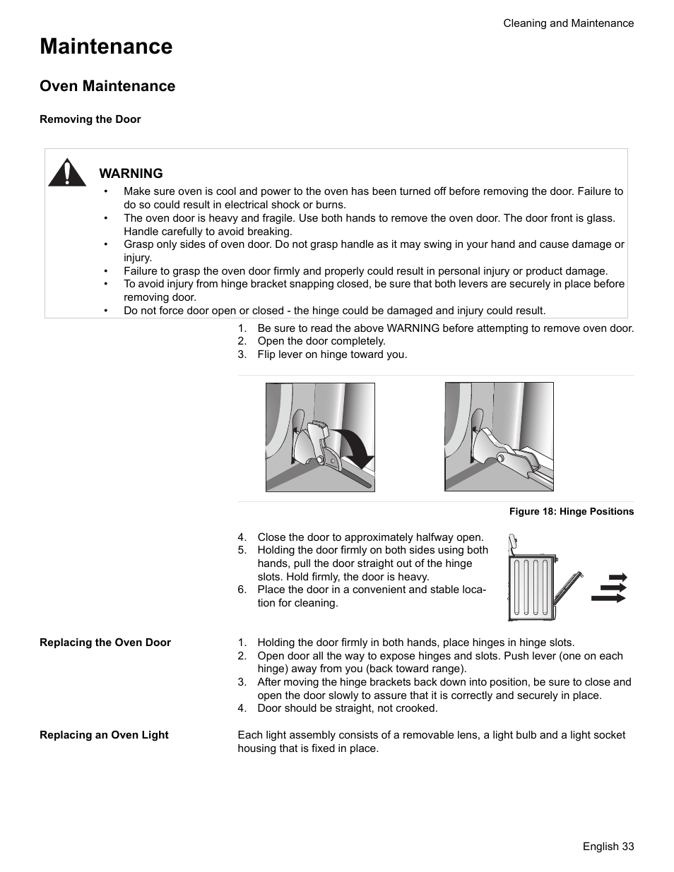 Maintenance, Oven maintenance, Removing the door | Open the door completely, Flip lever on hinge toward you, Figure 18: hinge positions, Close the door to approximately halfway open, Replacing the oven door, Door should be straight, not crooked, Replacing an oven light | Bosch ELECTRIC FREE-STANDING CONVECTION RANGE User Manual | Page 35 / 120