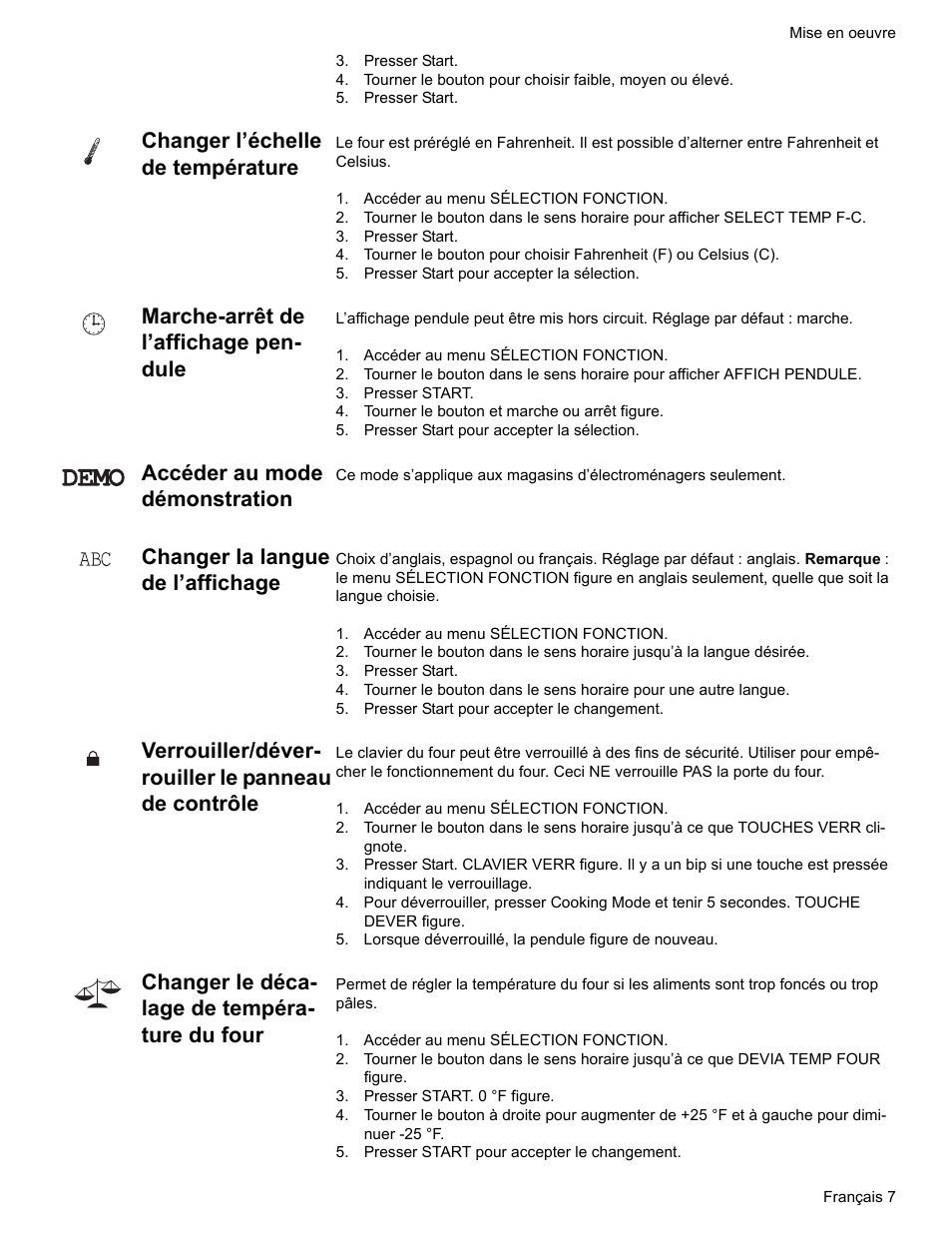 Presser start, Changer l’échelle de température, Accéder au menu sélection fonction | Presser start pour accepter la sélection, Marche-arrêt de l’affichage pendule, Tourner le bouton et marche ou arrêt figure, Accéder au mode démonstration, Changer la langue de l’affichage, Presser start pour accepter le changement, Verrouiller/déverrouiller le panneau de contrôle | Bosch ELECTRIC FREE-STANDING CONVECTION RANGE User Manual | Page 47 / 120