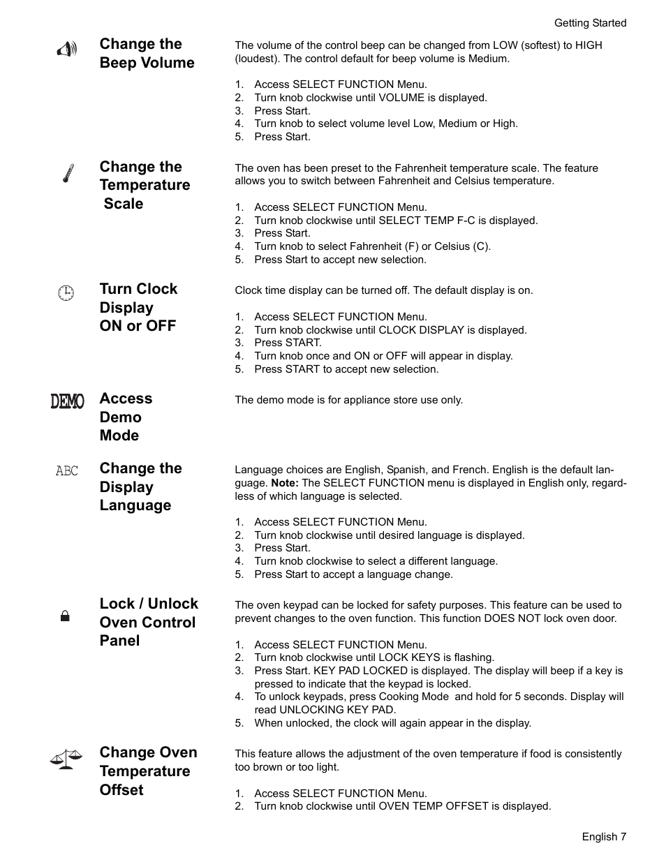 Change the beep volume, Access select function menu, Turn knob clockwise until volume is displayed | Press start, Change the temperature scale, Turn knob to select fahrenheit (f) or celsius (c), Press start to accept new selection, Turn clock display on or off, Access demo mode, Change the display language | Bosch ELECTRIC FREE-STANDING CONVECTION RANGE User Manual | Page 9 / 120