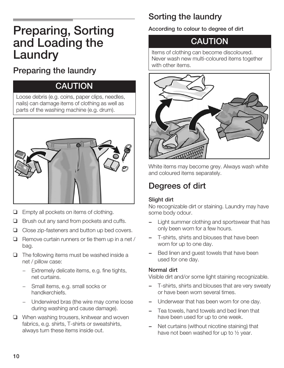 Preparing, sorting and loading the laundry, Preparing the laundry caution, Sorting the laundry | Caution, Degrees of dirt | Bosch AXXUS WFL 2050 User Manual | Page 10 / 36