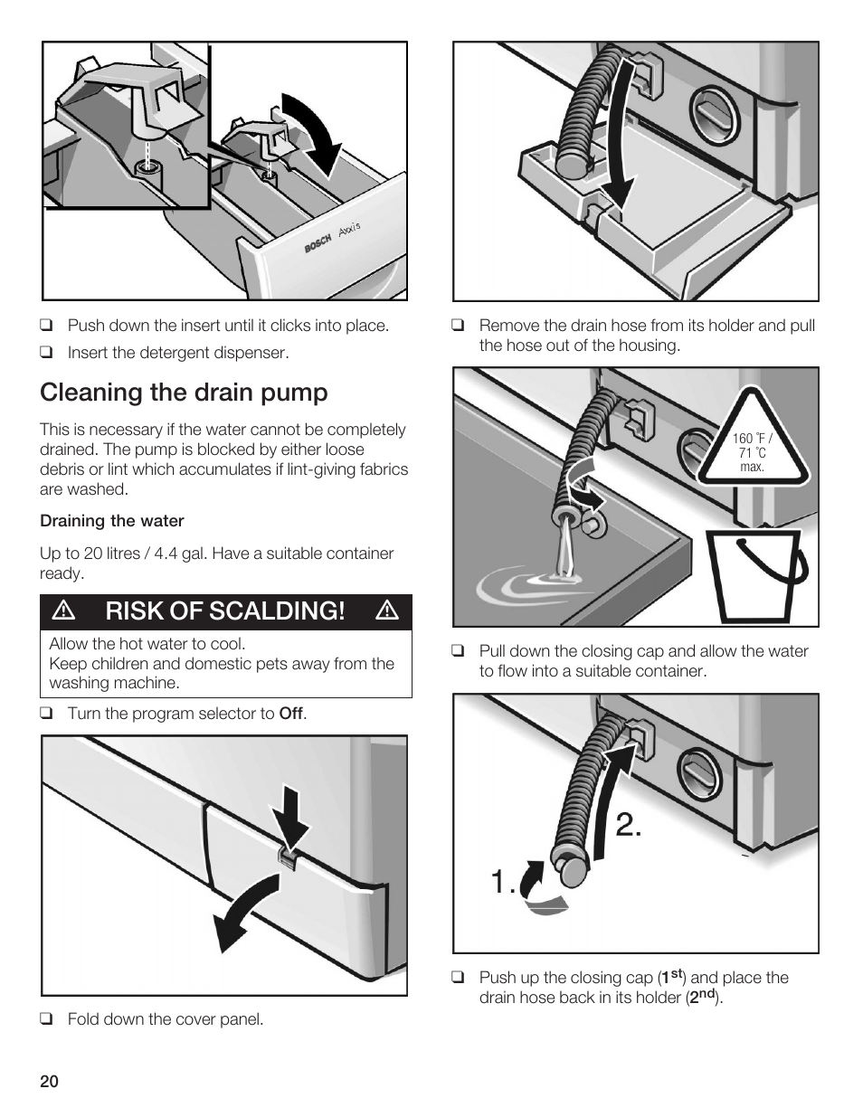 Cleaning the drain pump, D risk of scalding! d | Bosch AXXUS WFL 2050 User Manual | Page 20 / 36