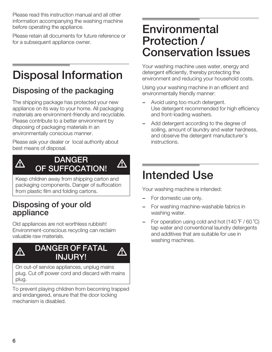 Disposal information, Environmental protection / conservation issues, Intended use | Disposing of the packaging, Danger of suffocation, Disposing of your old appliance, Danger of fatal injury | Bosch AXXUS WFL 2050 User Manual | Page 6 / 36