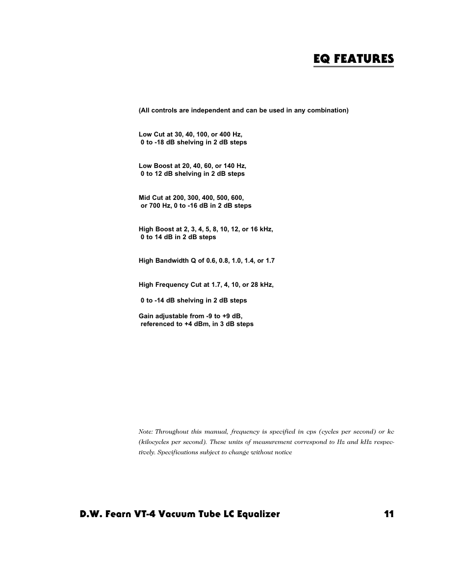 Eq features, D.w. fearn vt-4 vacuum tube lc equalizer 11 | D.W. Fearn VT-4 User Manual | Page 7 / 15