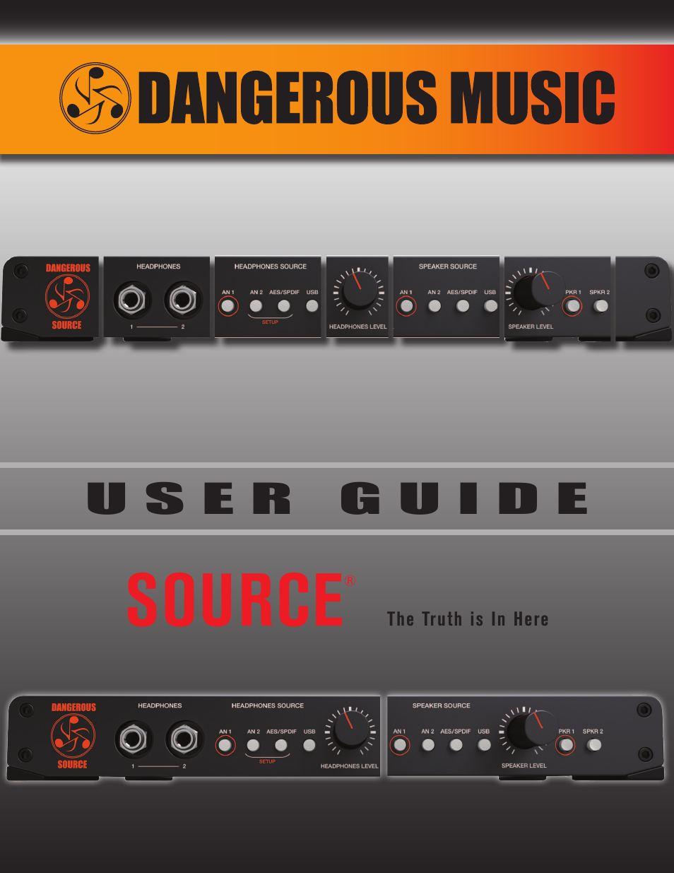 Dangerous Music Source User Manual | 20 pages