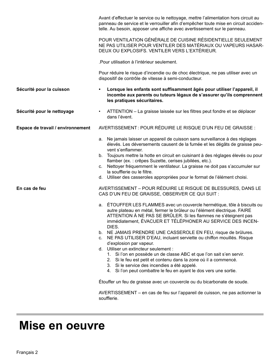 Sécurité pour la cuisson, Sécurité pour le nettoyage, Espace de travail / environnement | En cas de feu, D. utiliser un extincteur seulement, Si le service des incendies a été appelé, Mise en oeuvre | Bosch DKE96 User Manual | Page 14 / 32