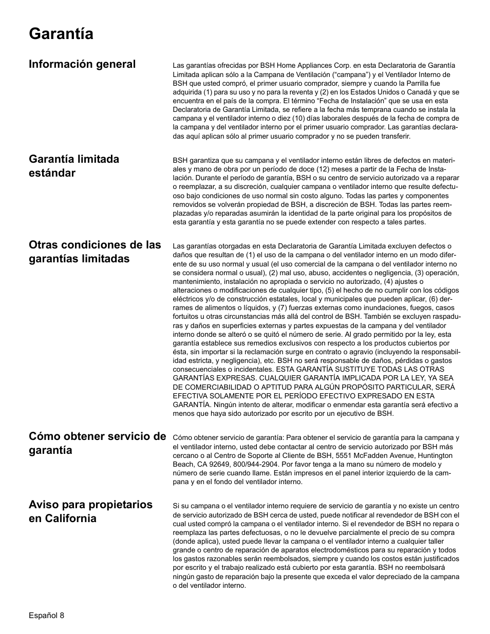 Garantía, Información general, Garantía limitada estándar | Otras condiciones de las garantías limitadas, Cómo obtener servicio de garantía, Aviso para propietarios en california | Bosch DKE96 User Manual | Page 30 / 32
